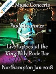 Live Music Concert: Paul Strummer Live Looped at the King Billy Rock Bar Northampton UK Jan 2018