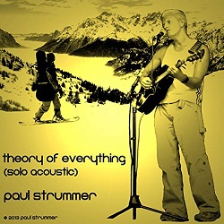 Paul Strummer Theory Of Everything (solo acoustic)
